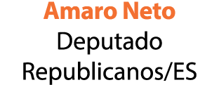 Amaro Neto Deputado Republicanos/ES