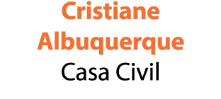 Cristiane Albuquerque Casa Civil