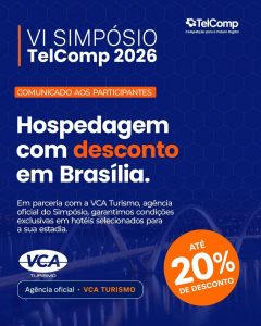 VI Simpósio TelComp 2026 reunirá lideranças do setor de telecomunicações em Brasília.