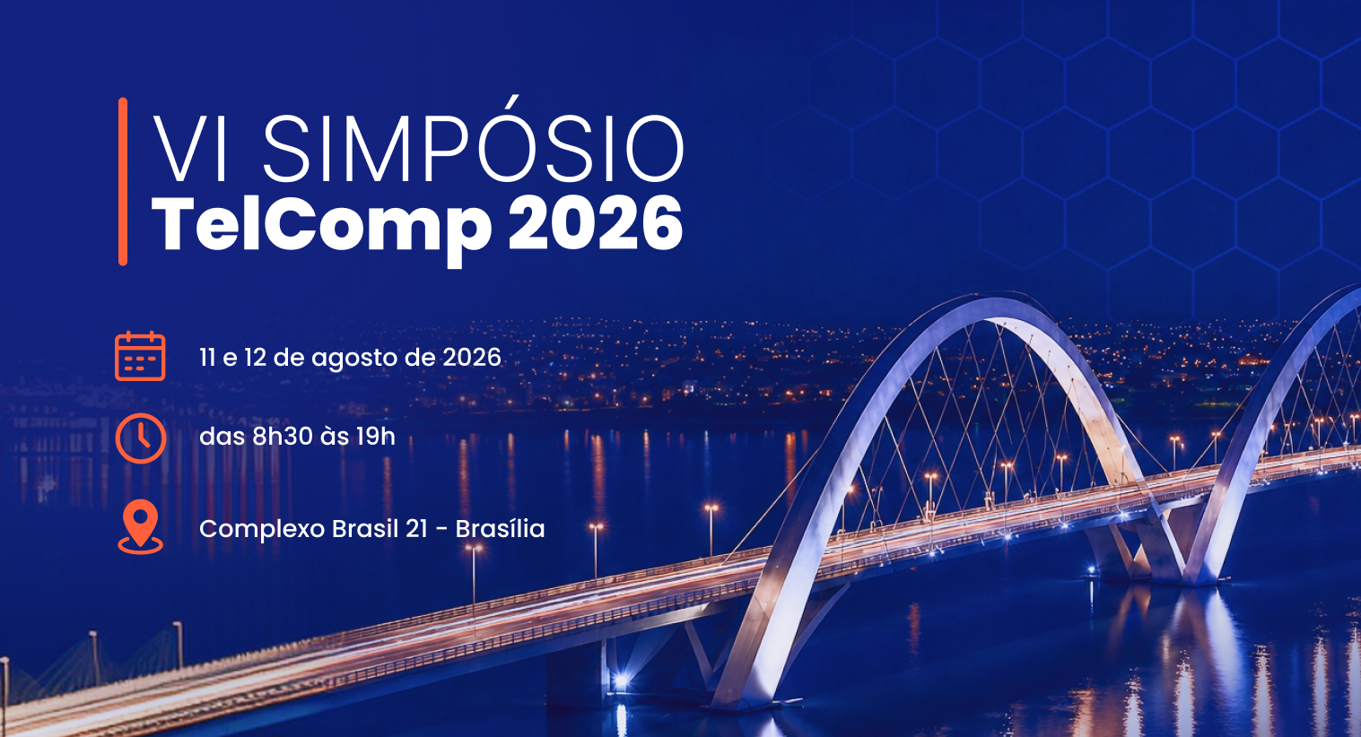 VI Simpósio TelComp sobre regulação concorrencial, infraestrutura crítica e segurança cibernética